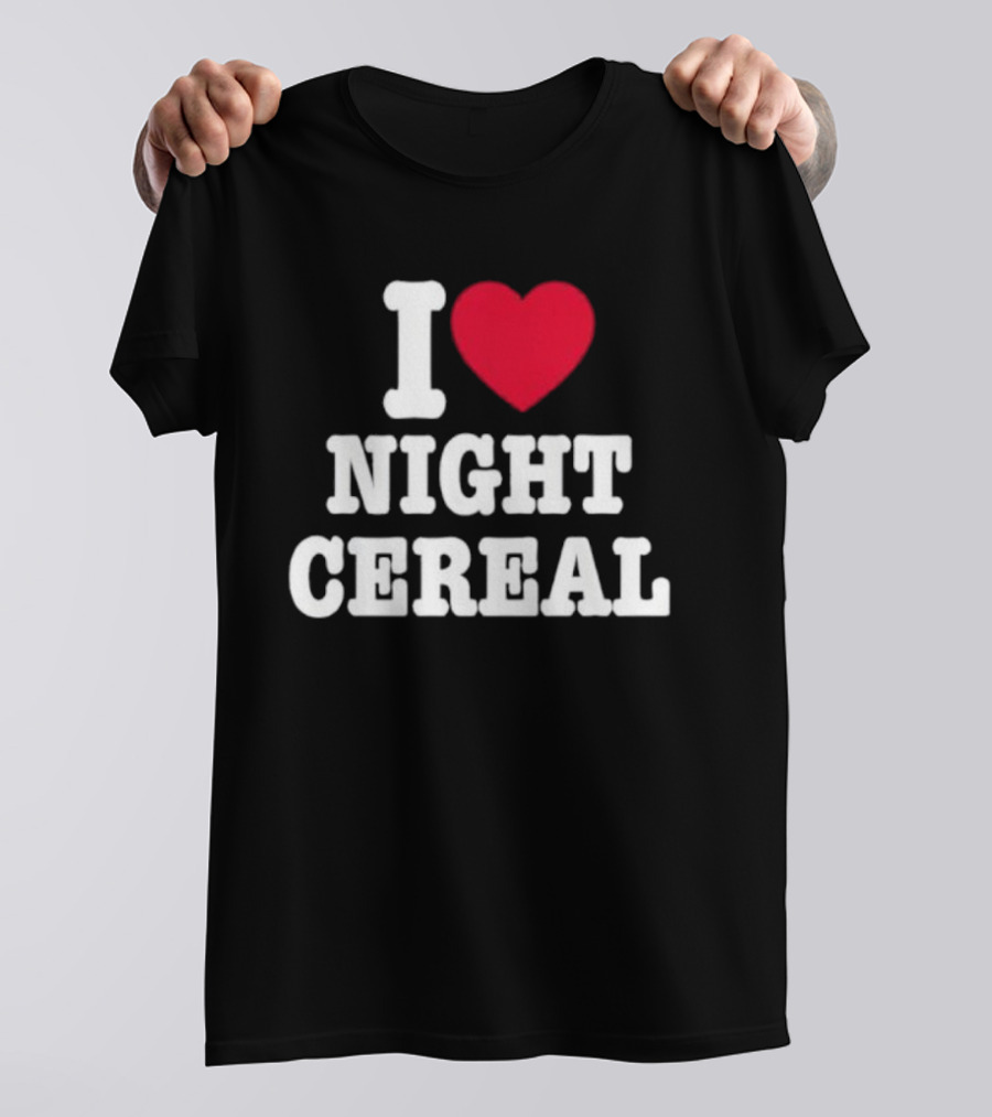 I Love Night Cereal Funny Humor Breakfast Lovers T-Shirt