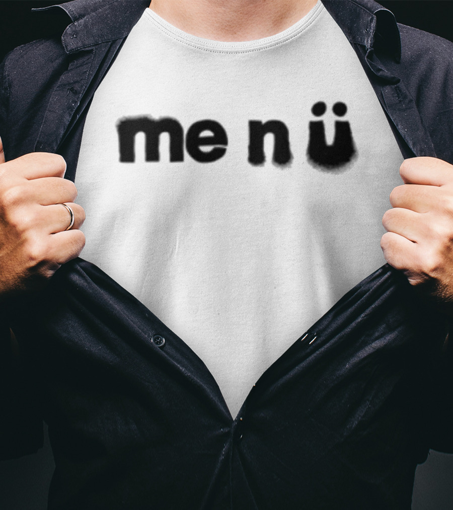 Me N Ü Text Design Black On White T-Shirt
