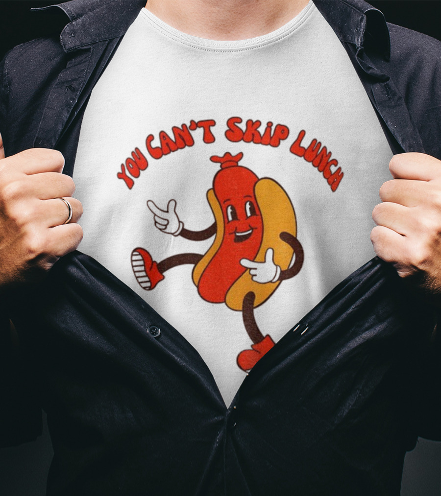 You Can't Skip Lunch Hot Dog Vintage Retro Playful T-Shirt