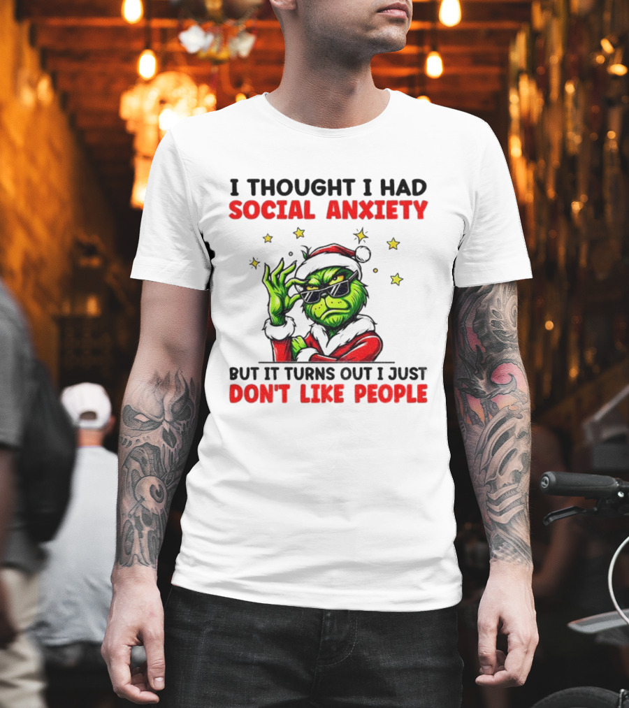 Grinch Santa Social Anxiety Don't Like People Merry Christmas T-Shirt