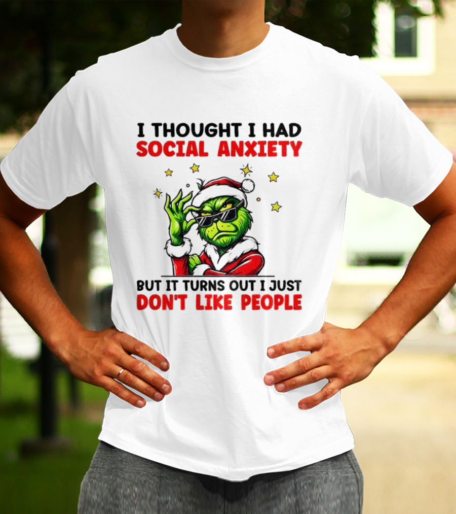 Grinch Santa Social Anxiety Don't Like People Merry Christmas T-Shirt