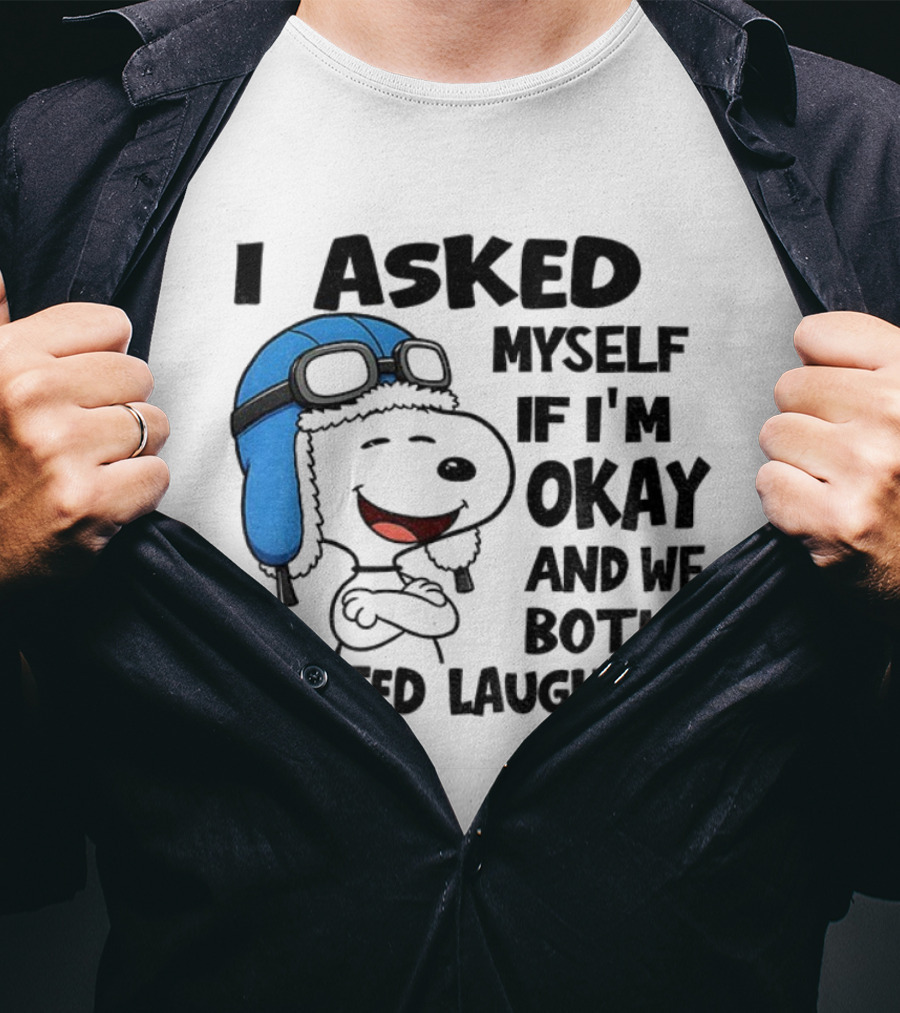 Snoopy I Asked Myself If I'm Okay And We Both Started Laughing Christmas Peanuts T-Shirt