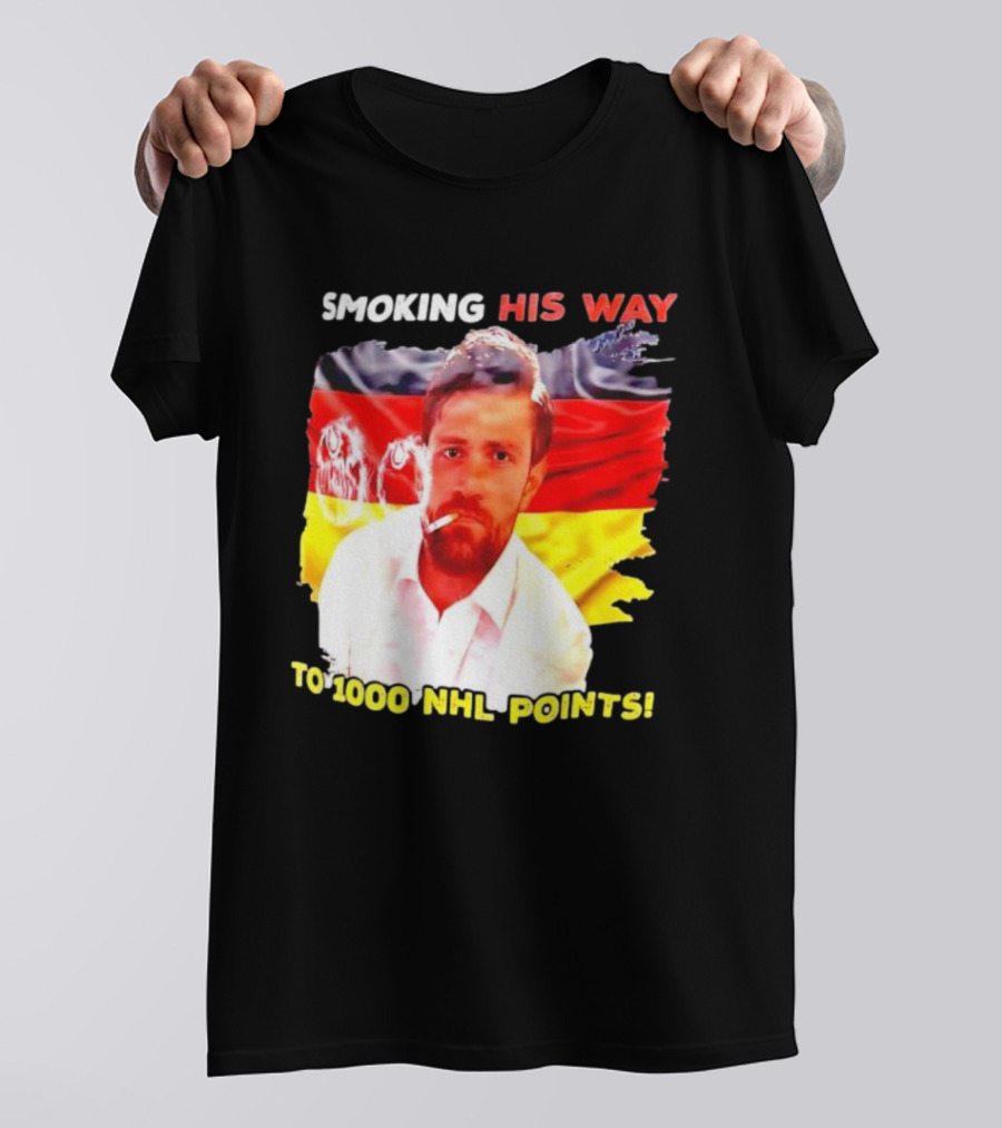 Smoking His Way To 1000 NHL Points Leon Draisaitl German Flag T-Shirt