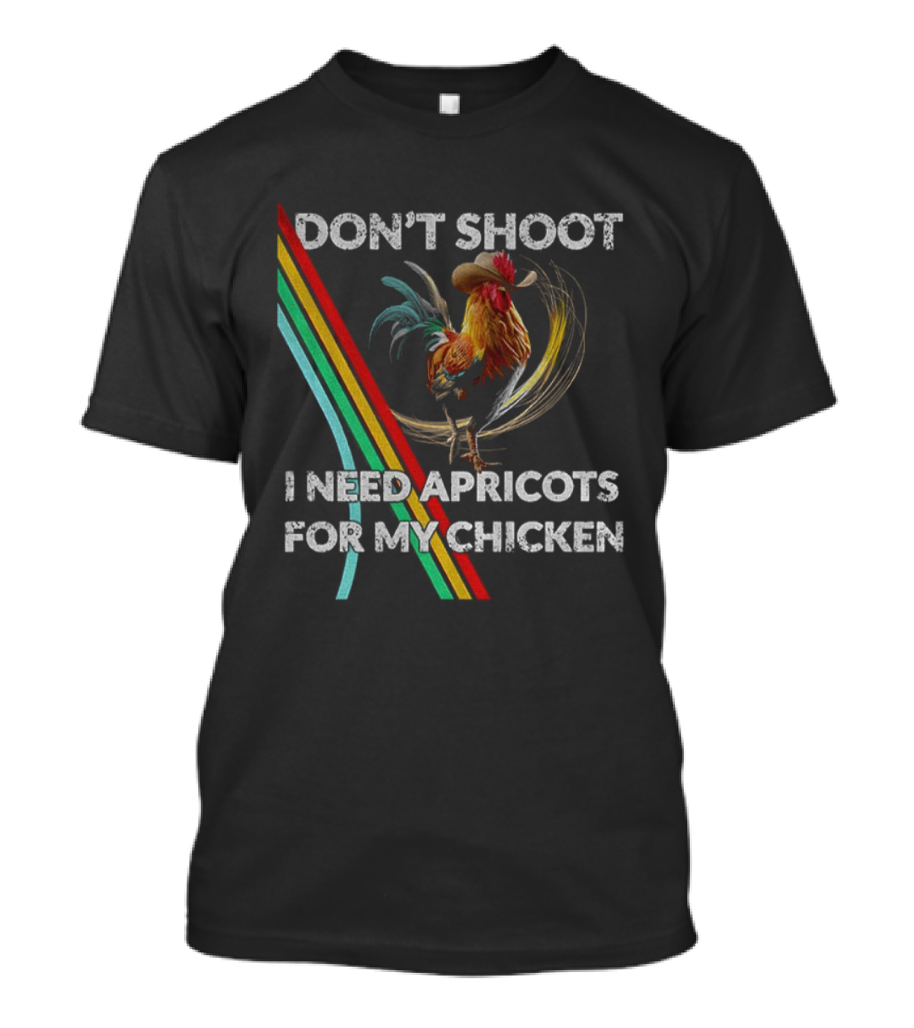 Don't Shoot I Need Apricots For My Chicken Rooster Retro Style T-Shirt