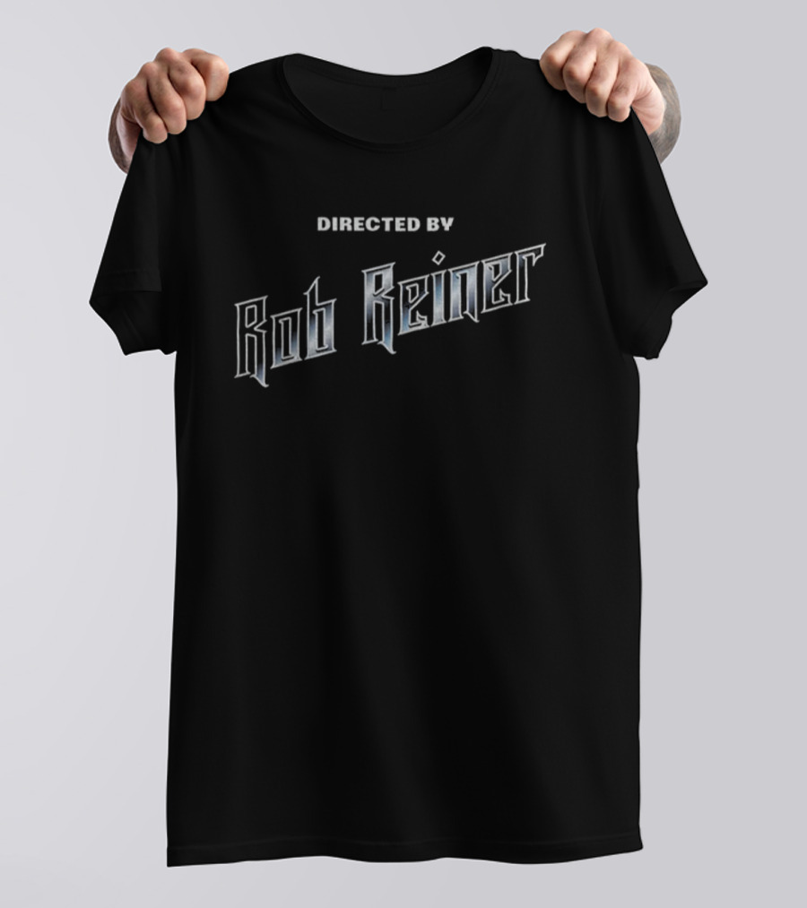 Directed By Rob Reiner Film Tribute Text Design T-Shirt