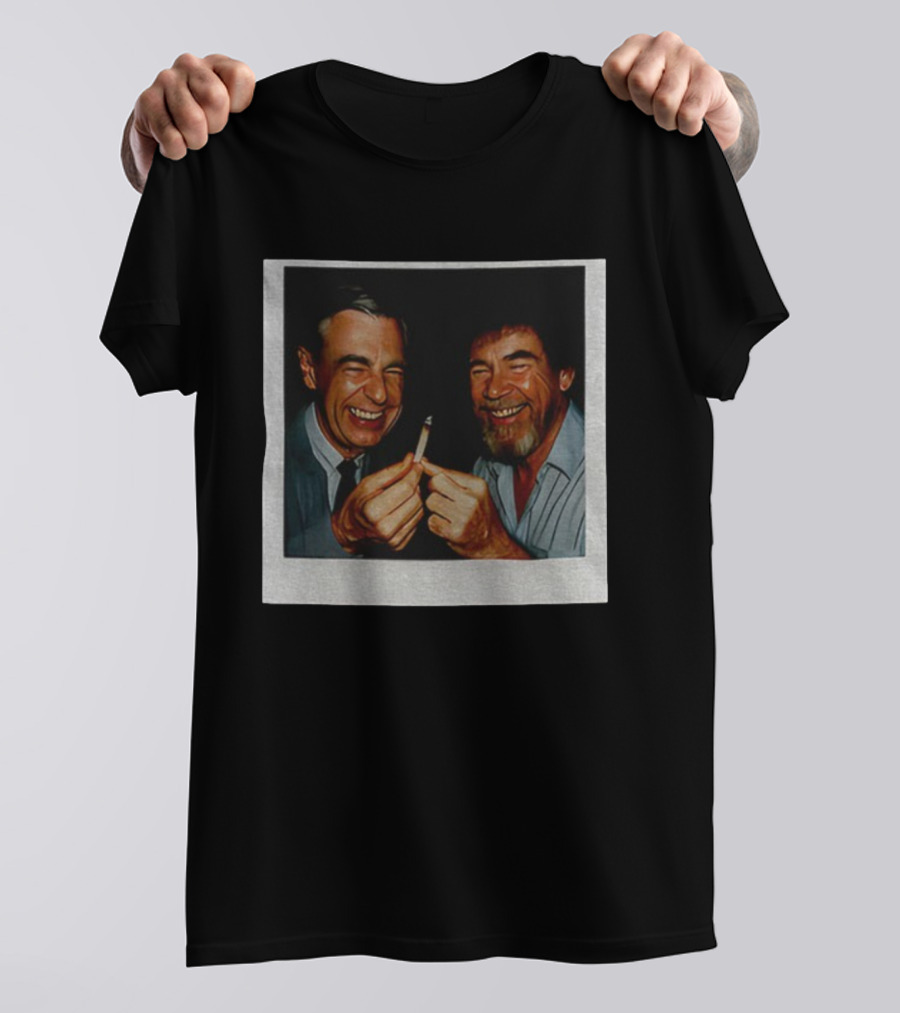 Bob Ross Mr. Rogers Smiling Together With Cigarette T-Shirt