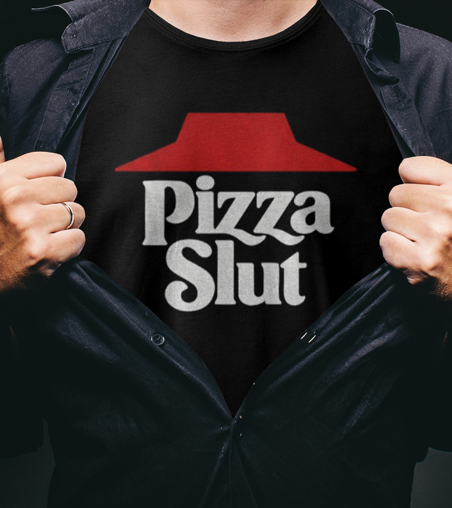 Pizza Slut Funny Pizza Lovers Parody Design T-Shirt