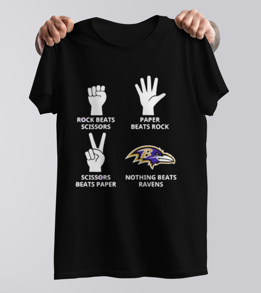 Baltimore Ravens Rock Beats Scissors Paper Nothing Beats Ravens T-Shirt