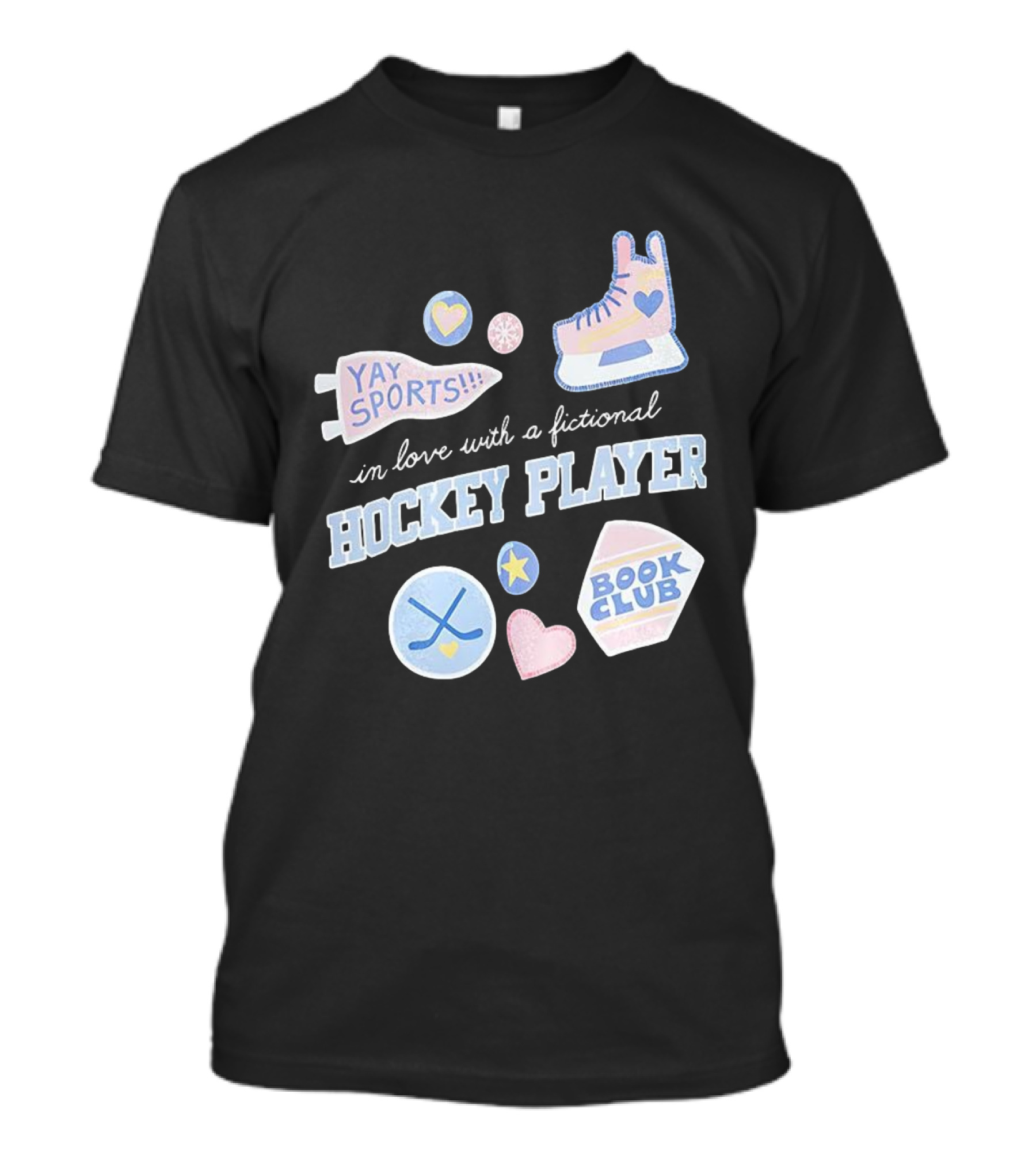 In Love With A Fictional Hockey Player Yay Sports Book Club T-Shirt