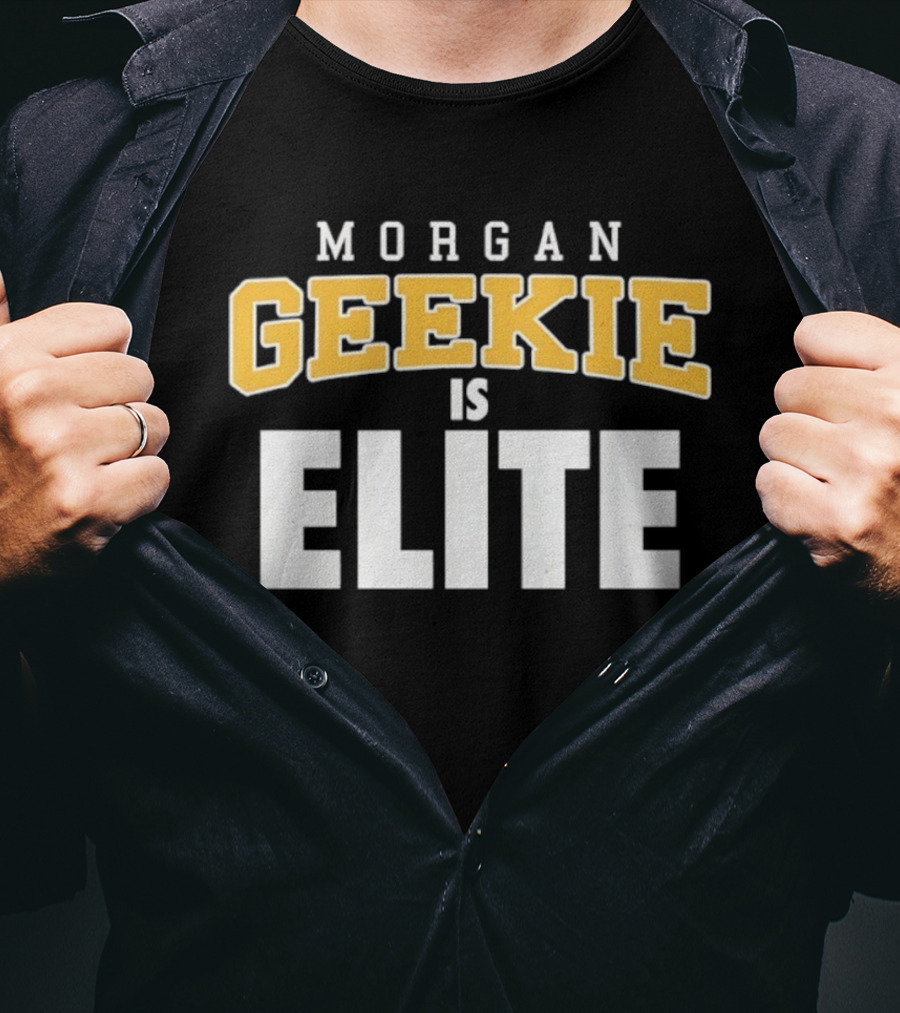 Morgan Geekie Is Elite Boston Bruins T-Shirt
