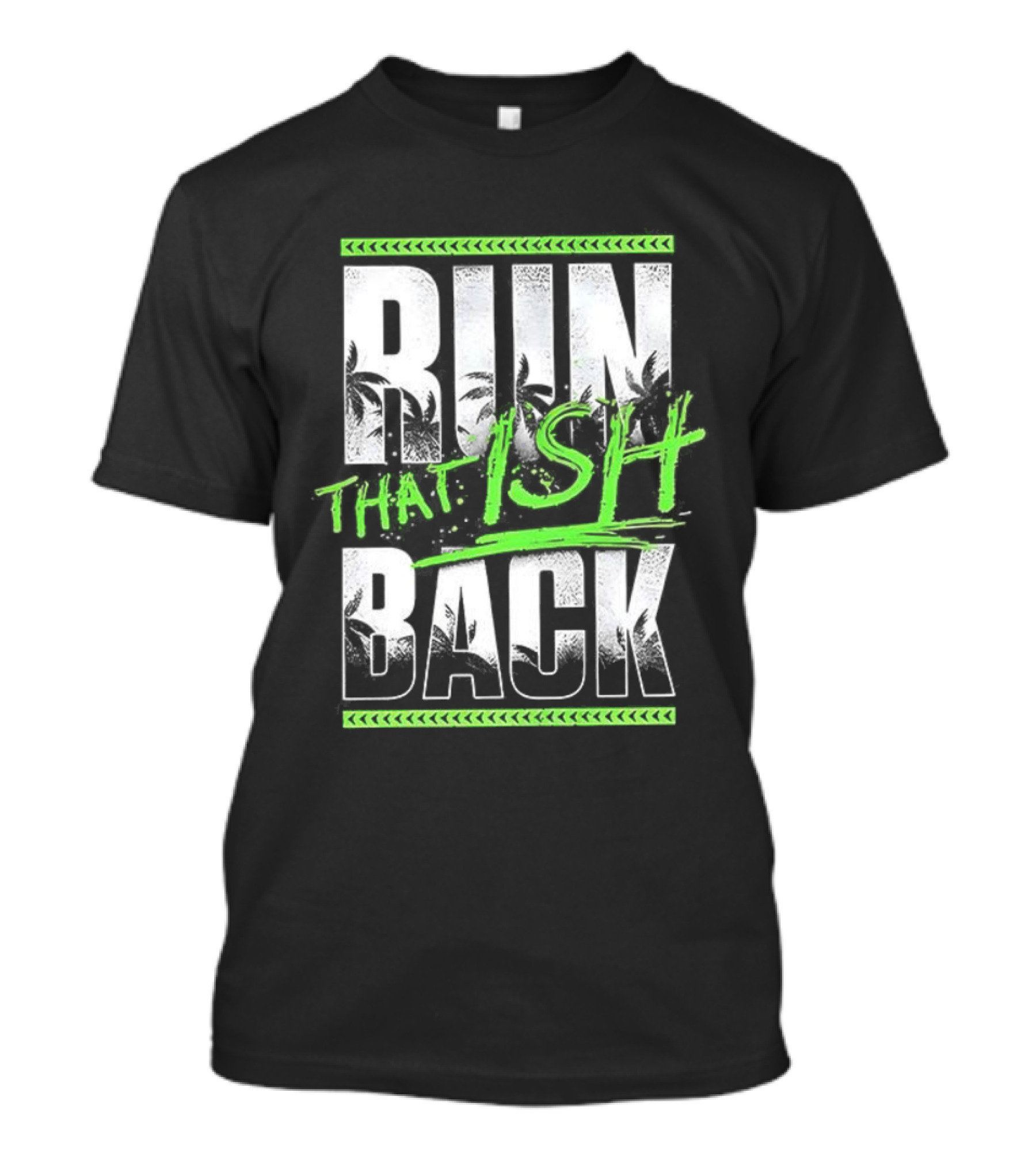Jey Uso Run That Ish Back RIIN BACK Text Design T-Shirt