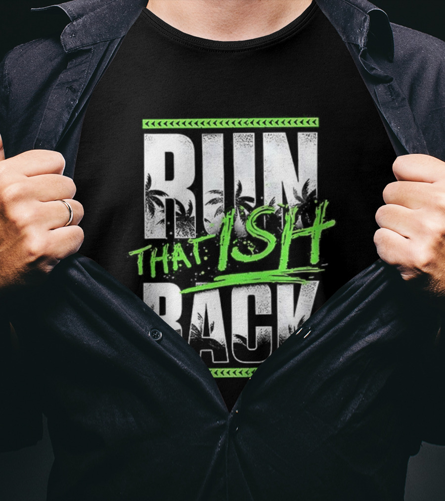 Jey Uso Run That Ish Back RIIN BACK Text Design T-Shirt