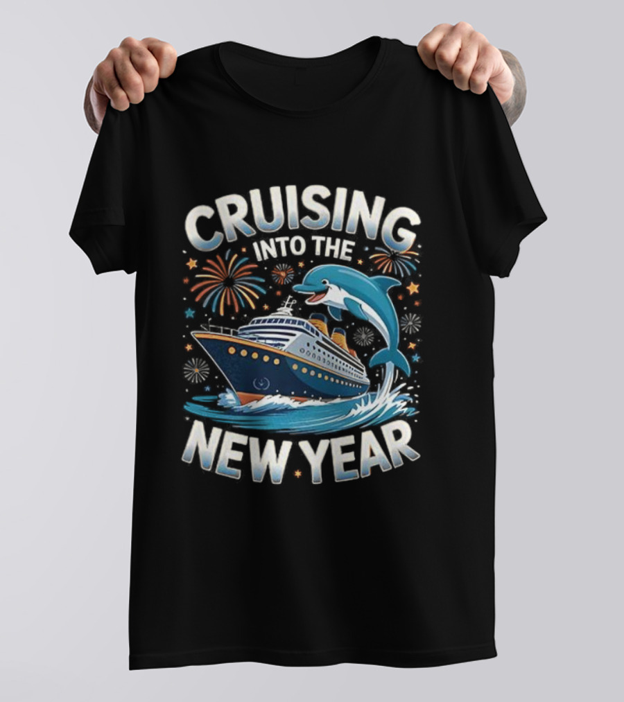 Cruising Into The New Year 2026 Ship Dolphin Fireworks Celebration T-Shirt