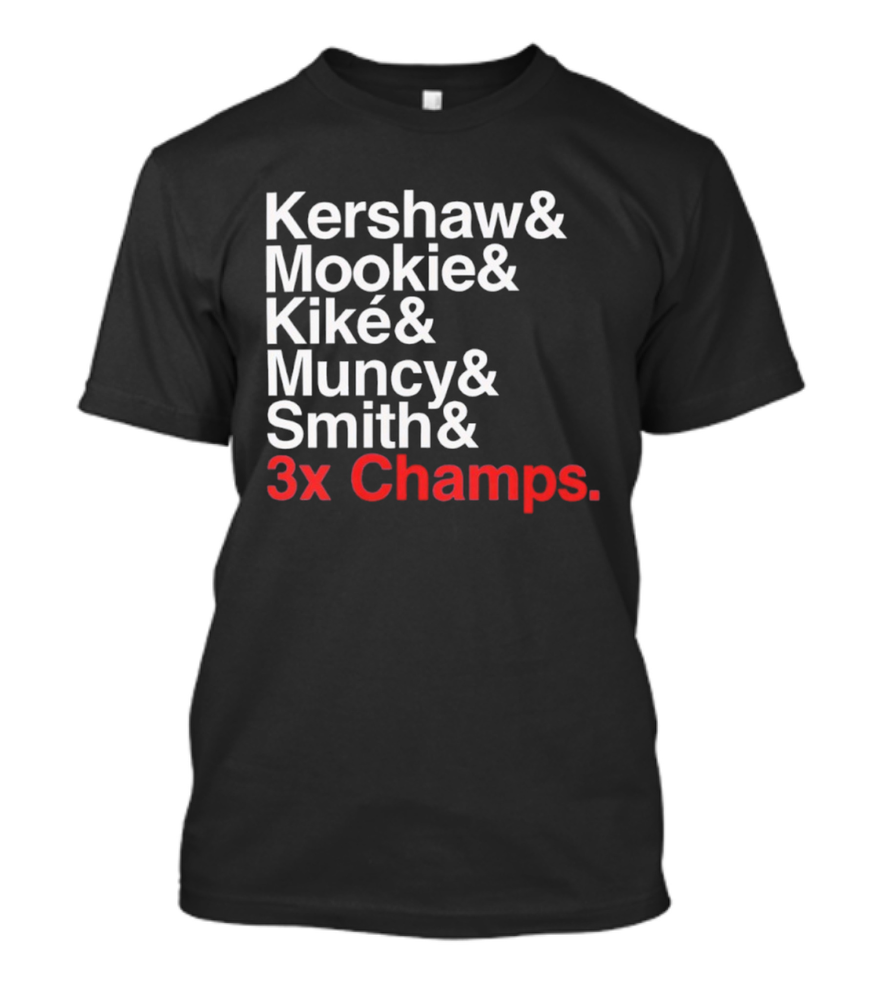 Kershaw Mookie Kiké Muncy Smith 3x Champs Los Angeles Dodgers Baseball T-Shirt