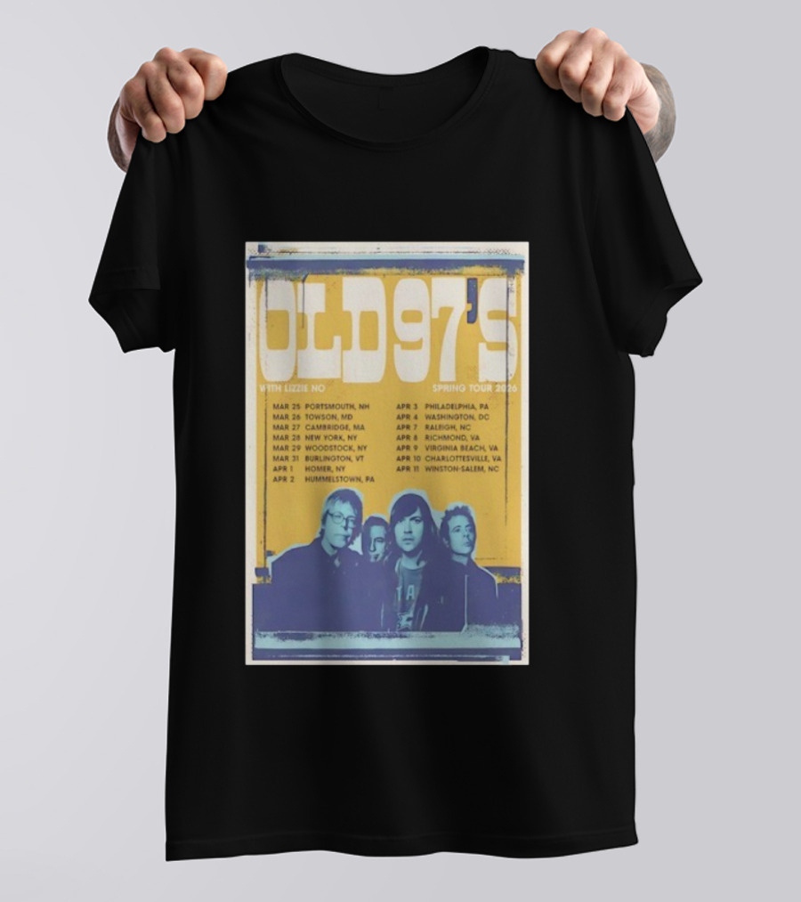 OLD 97'S With Lizzie No Spring Tour 2026 Show Dates T-Shirt