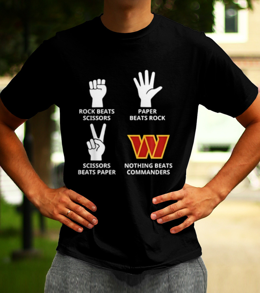 Washington Commanders Rock Paper Scissors Nothing Beats Commanders T-Shirt