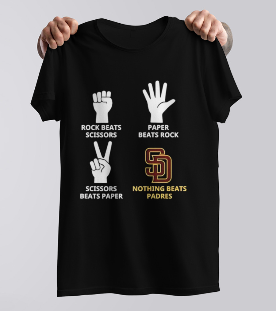San Diego Padres Rock Paper Scissors Nothing Beats Padres T-Shirt