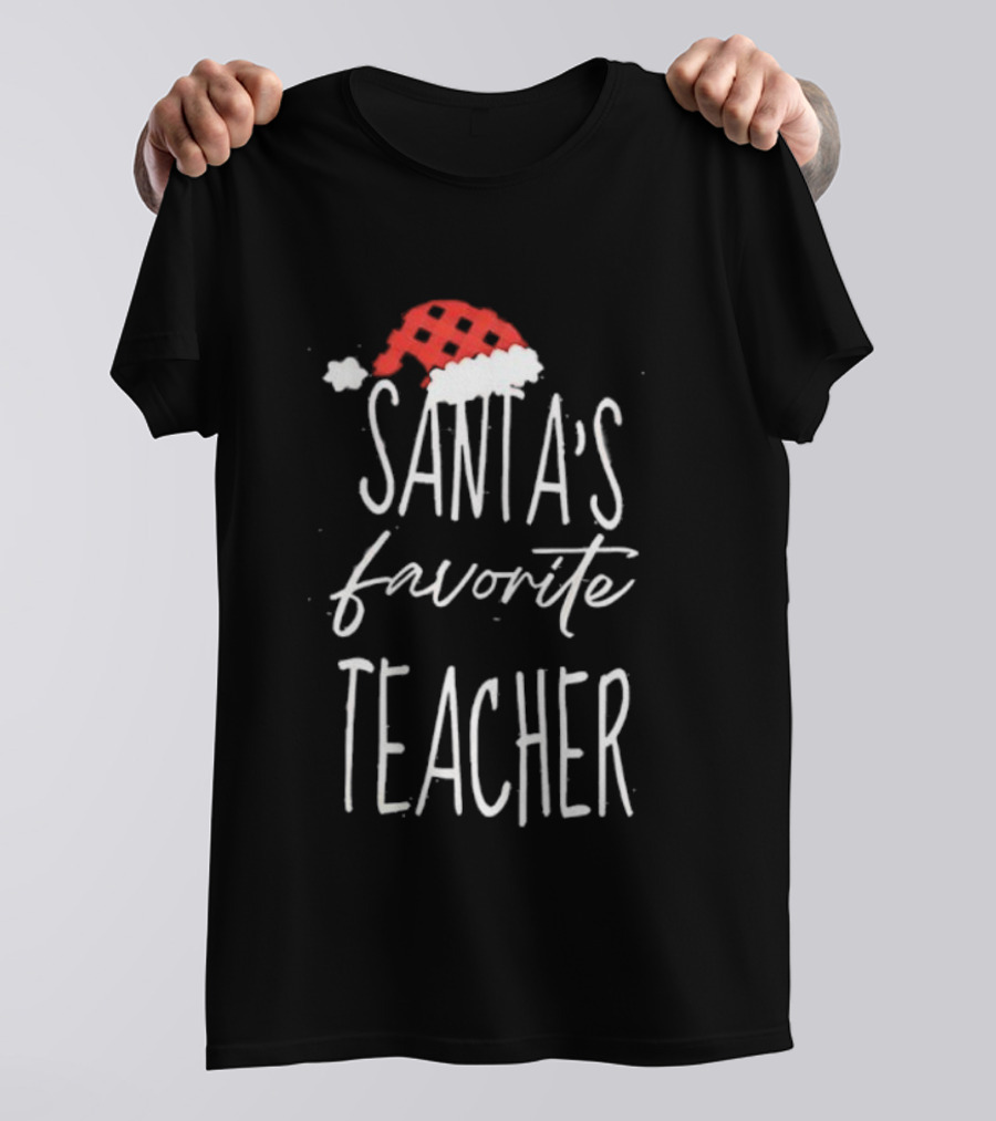 Santa's Favorite Teacher Christmas Hat Holiday T-Shirt