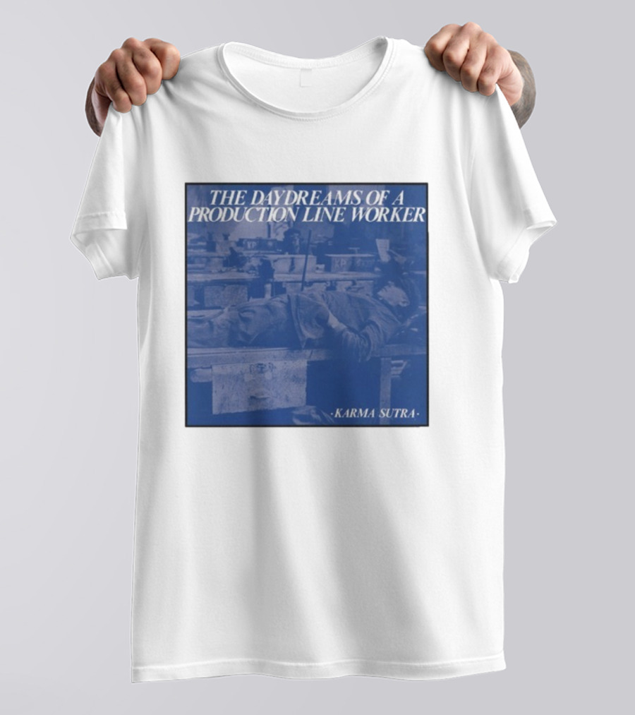 Karma Sutra The Daydreams Of A Production Line Worker Retro Industrial Aesthetic T-Shirt