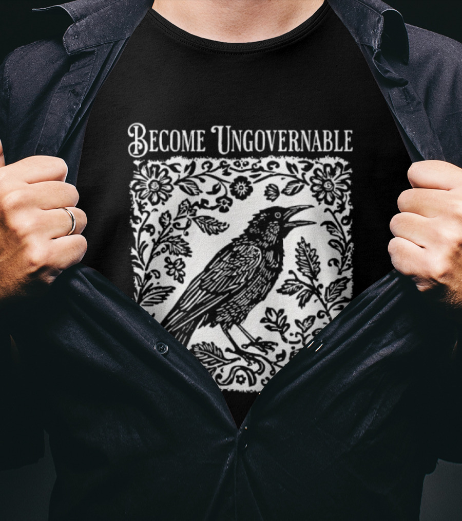 Become Ungovernable Bird Floral T-Shirt
