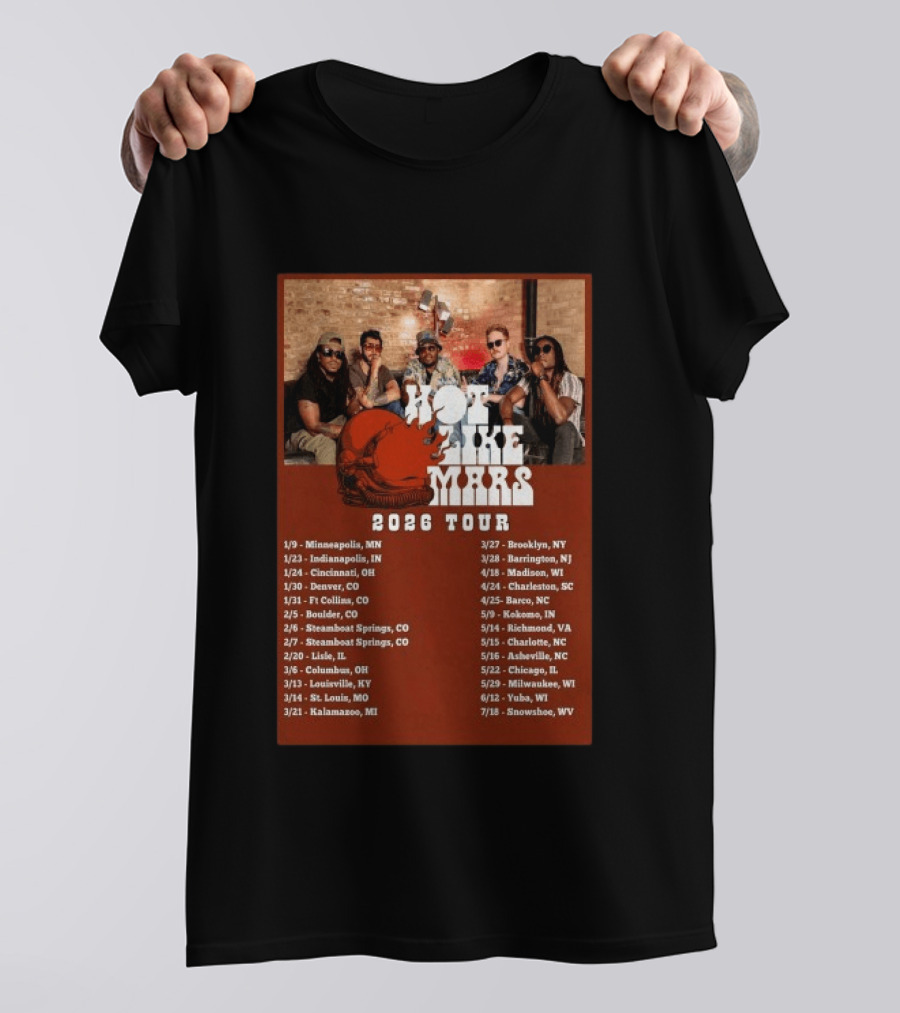Hot Like Mars 2026 Tour Minneapolis Denver Brooklyn Concert Dates T-Shirt