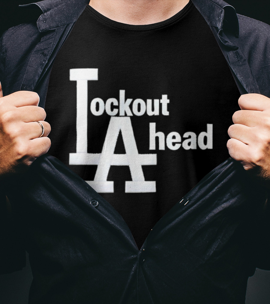 Los Angeles Lockout LA Ahead T-Shirt