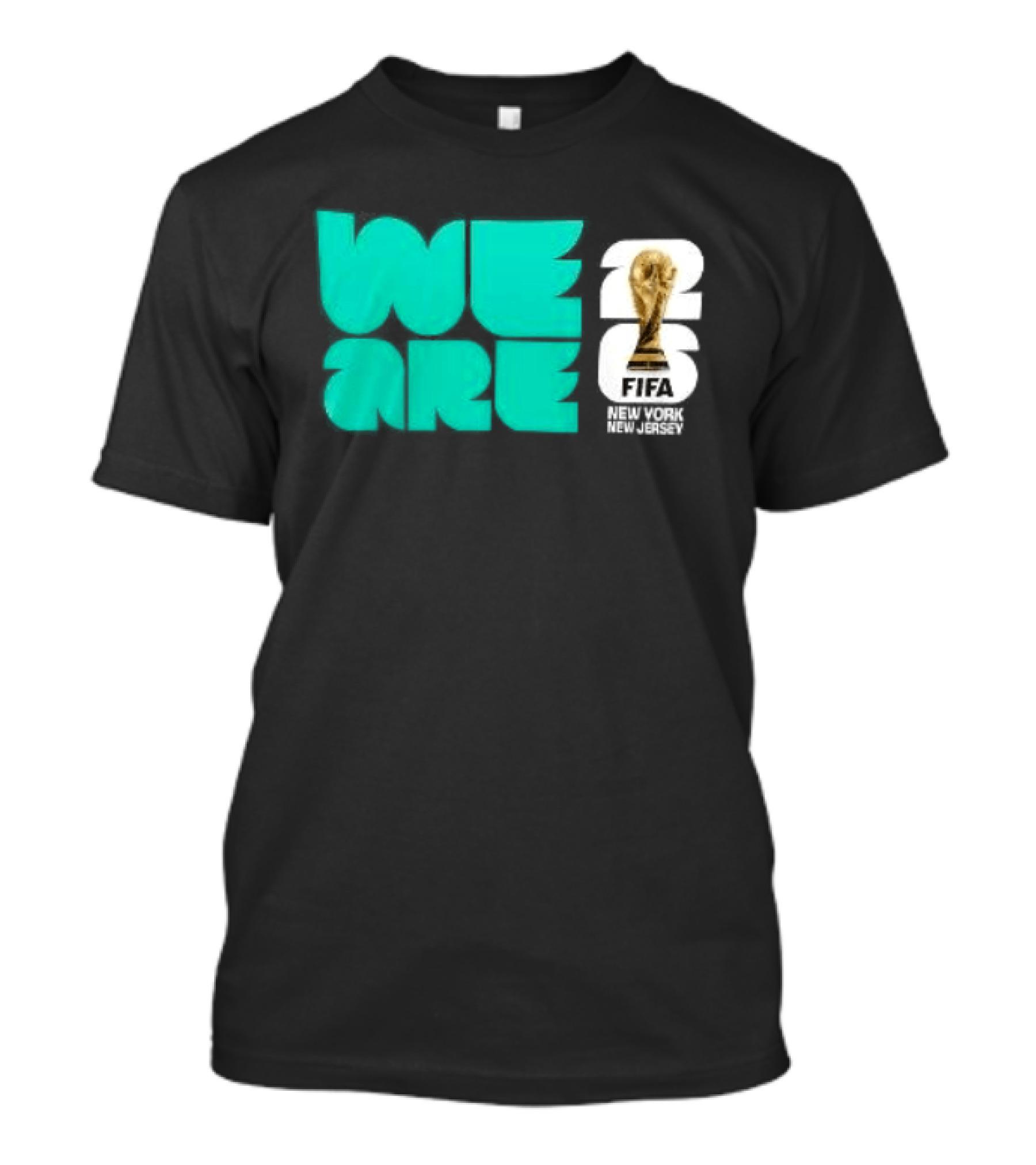 We Are FIFA World Cup 2026 New York T-Shirt