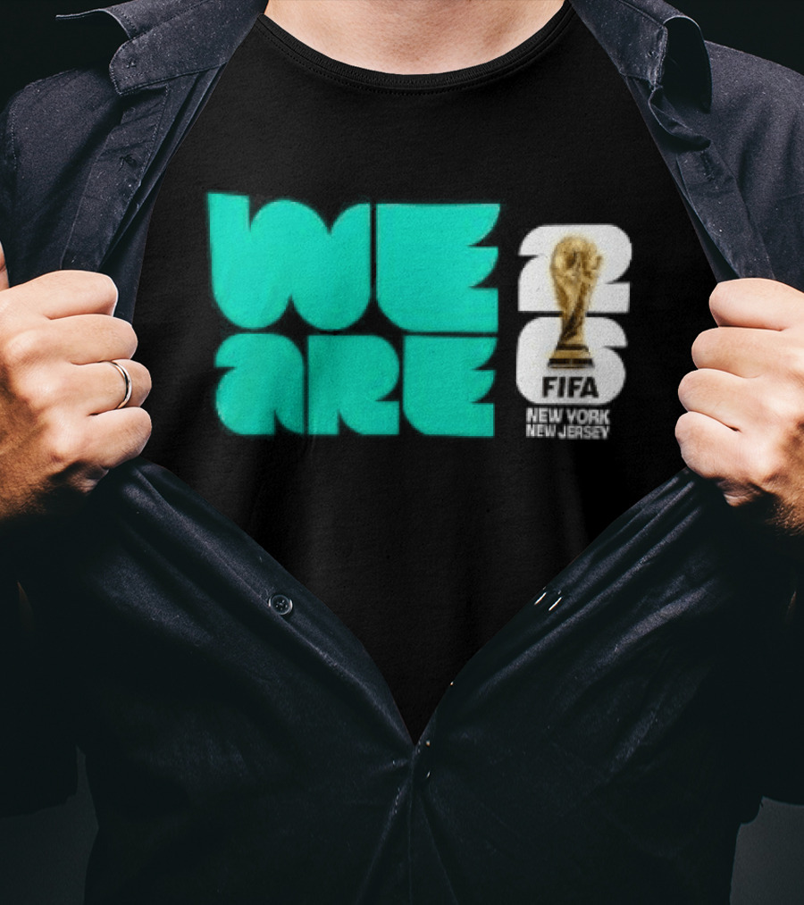 We Are FIFA World Cup 2026 New York T-Shirt