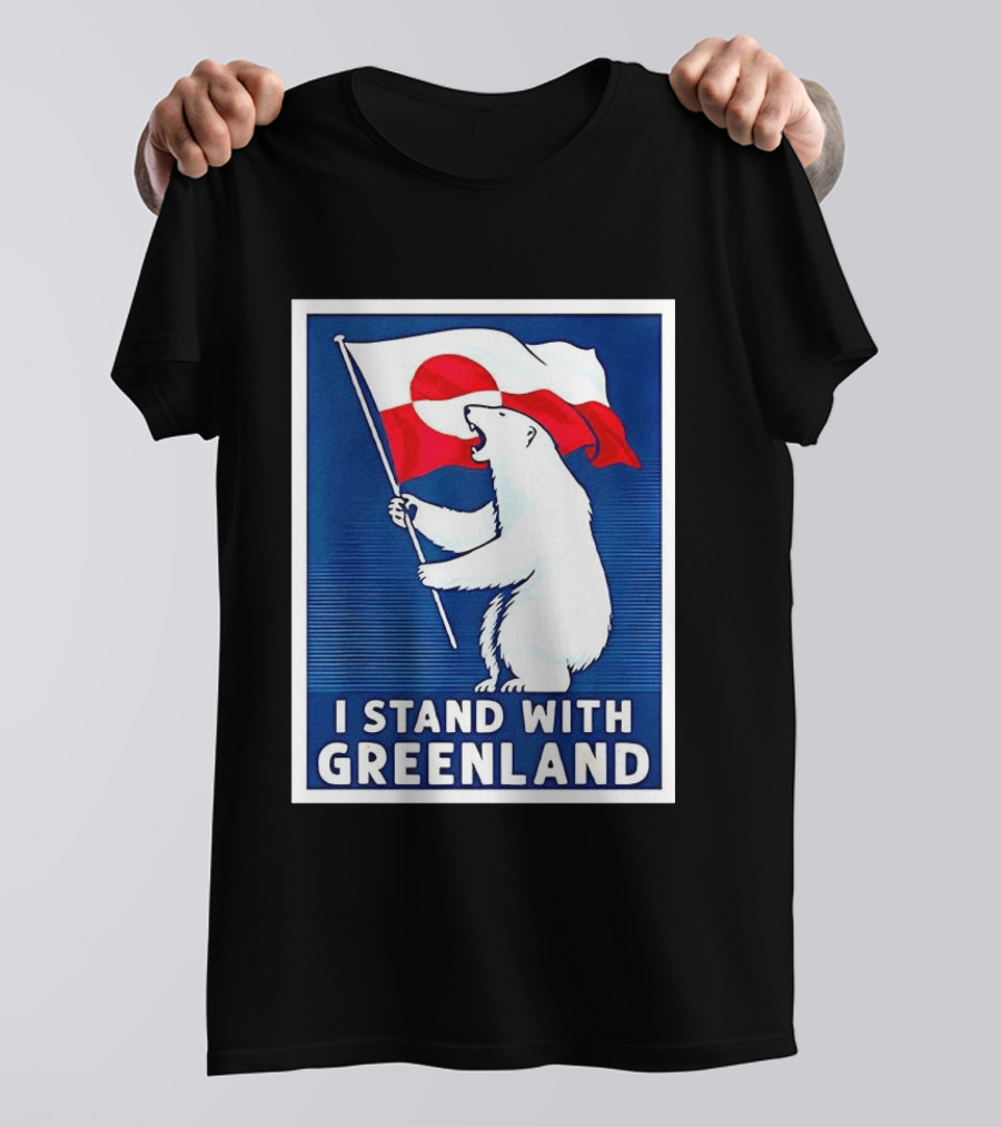 I Stand With Greenland Polar Bear Holding Flag Solidarity Banner T-Shirt