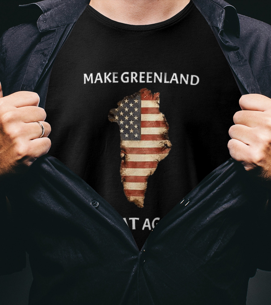 Make Greenland Great Again USA Flag Greenland Map T-Shirt