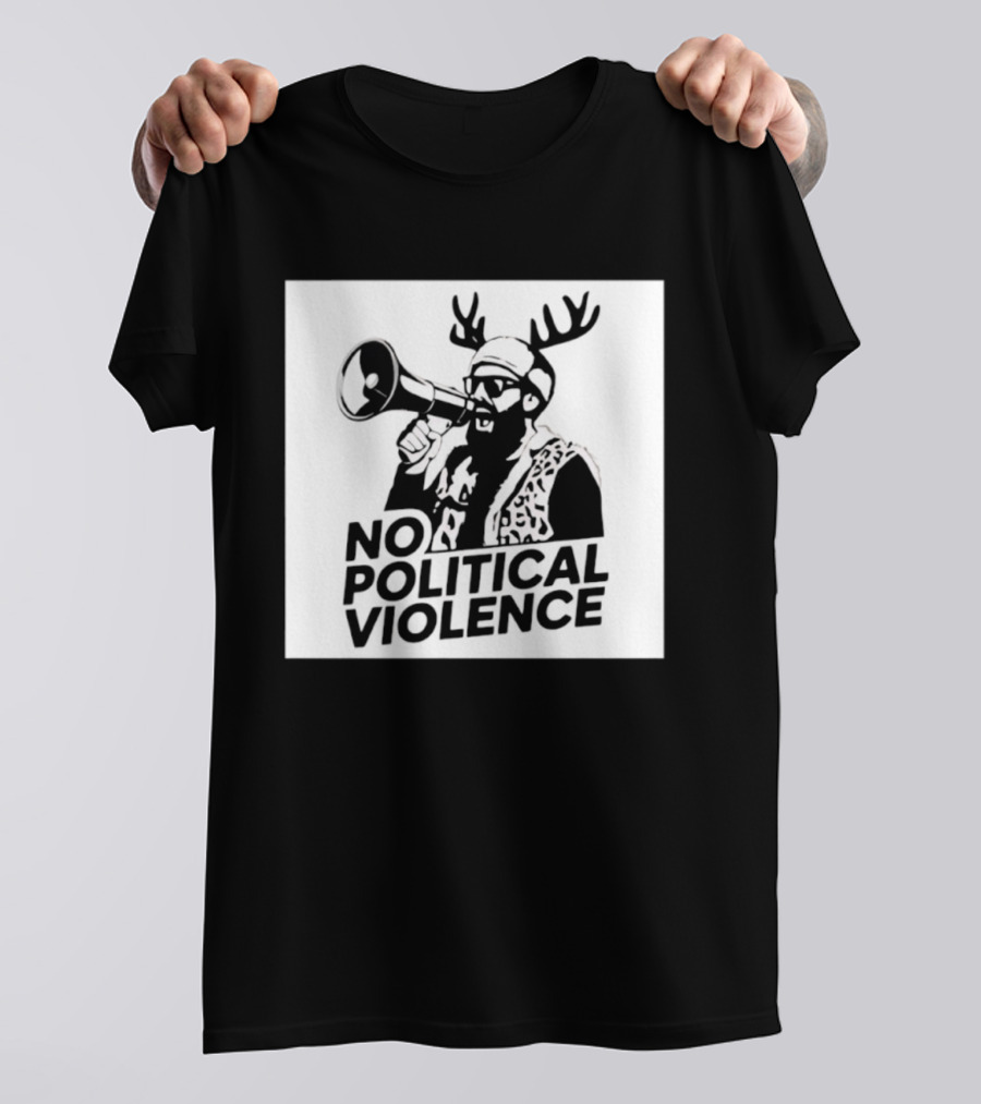 No Political Violence Antler Activist With Megaphone T-Shirt