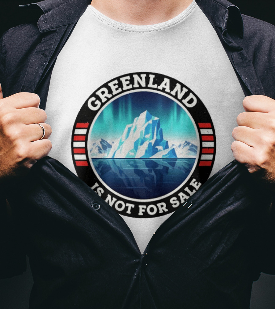 Greenland Is Not For Sale Polar Landscape Resist Protest T-Shirt