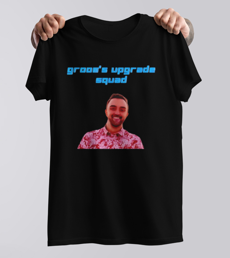 Fun Groom's Upgrade Squad Party Vibes T-Shirt