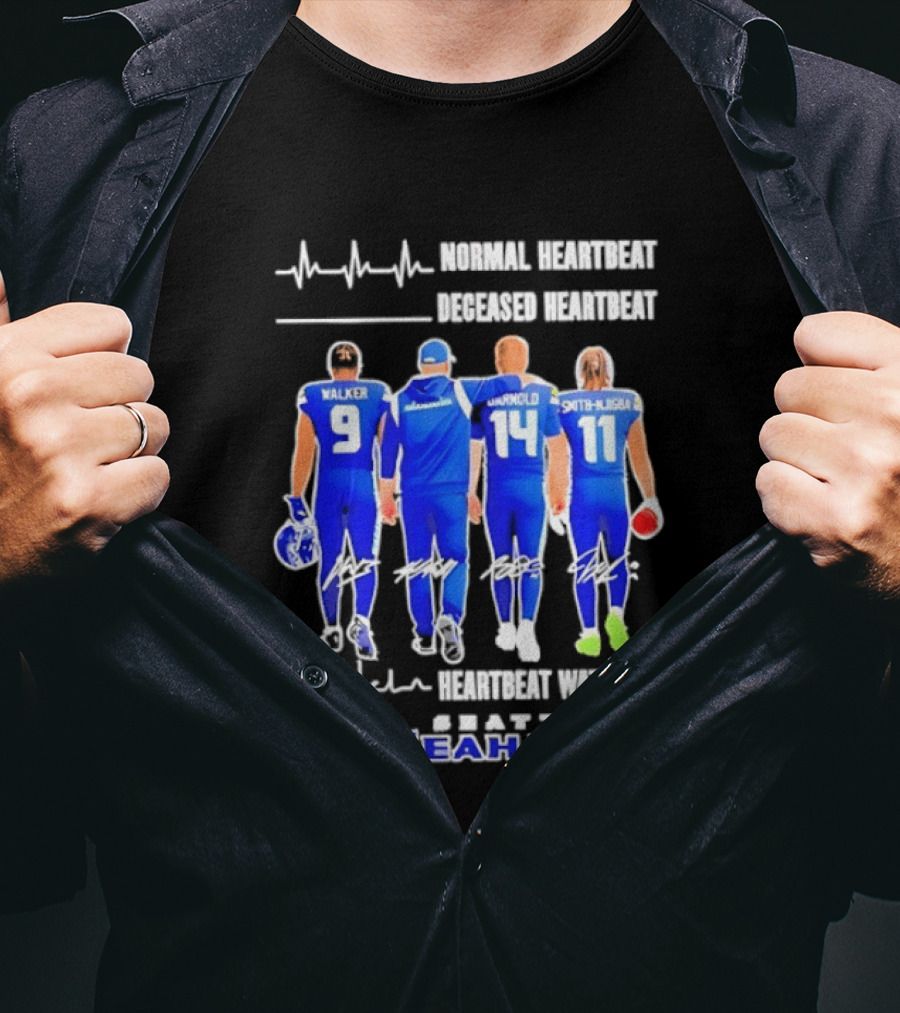 Seahawks Normal Heartbeat Deceased Heartbeat Walker Arnold Smith Njigba Signatures Seattle T-Shirt