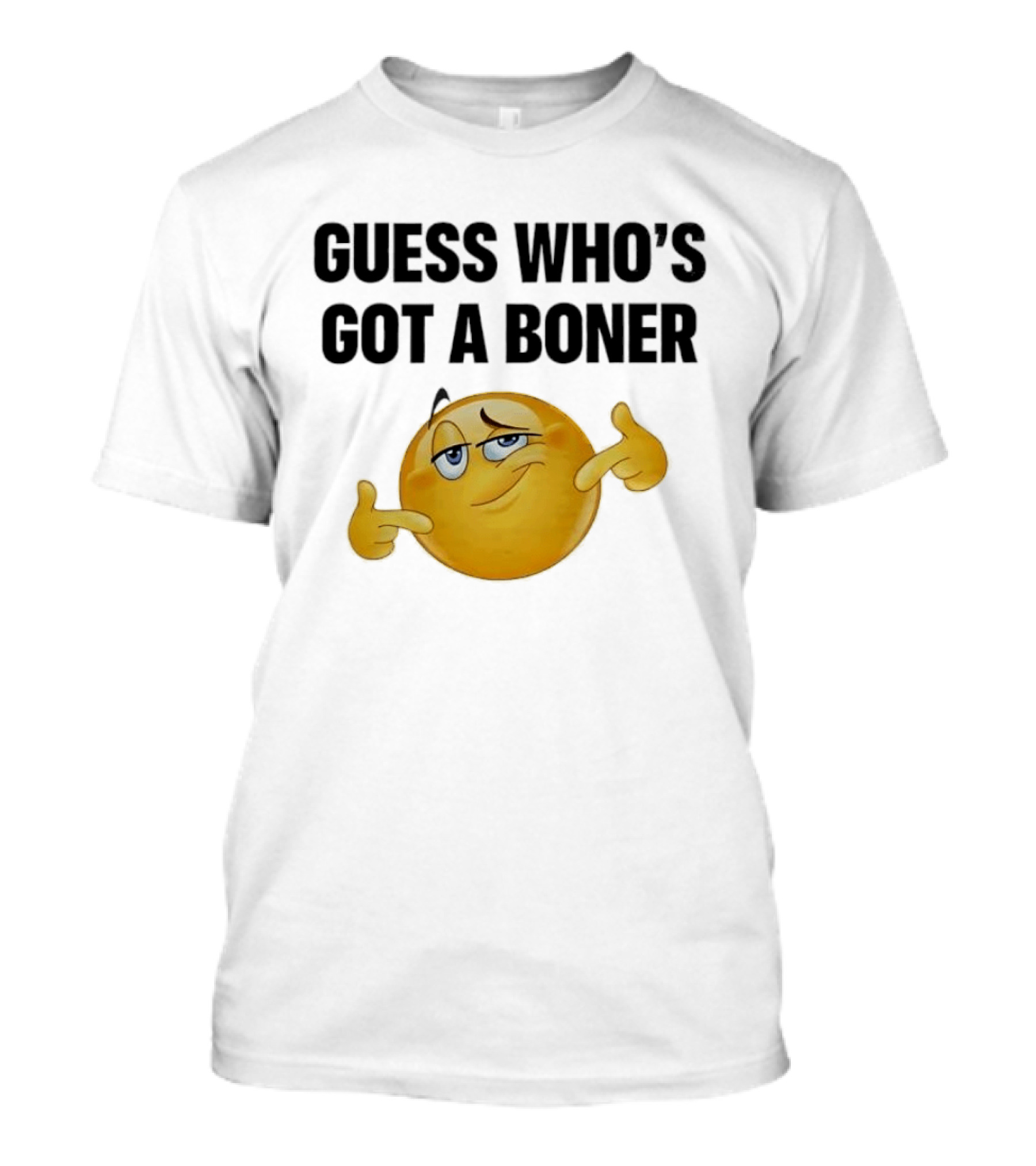 Guess Who's Got A Boner Emoji Pointing Hands T-Shirt