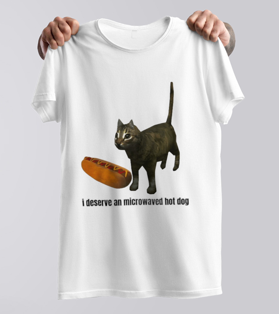 I Deserve An Microwaved Hot Dog Cat And Sausage Combo T-Shirt
