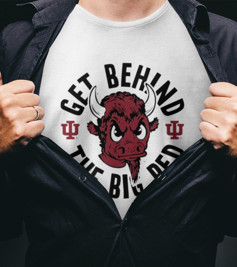 Get Behind The Big Red IU Bison T-Shirt