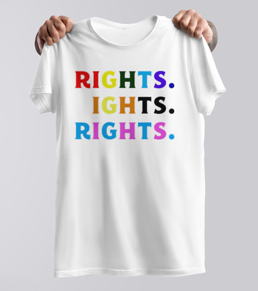 LGBT Rights Rights Rights Rainbow Pride T-Shirt