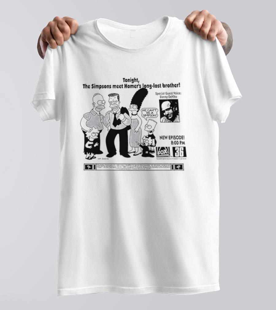 Tonight The Simpsons Meet Homer's Long Lost Brother Special Guest Stars Danny Devito New Episode 830PM 736 Fox T-Shirt