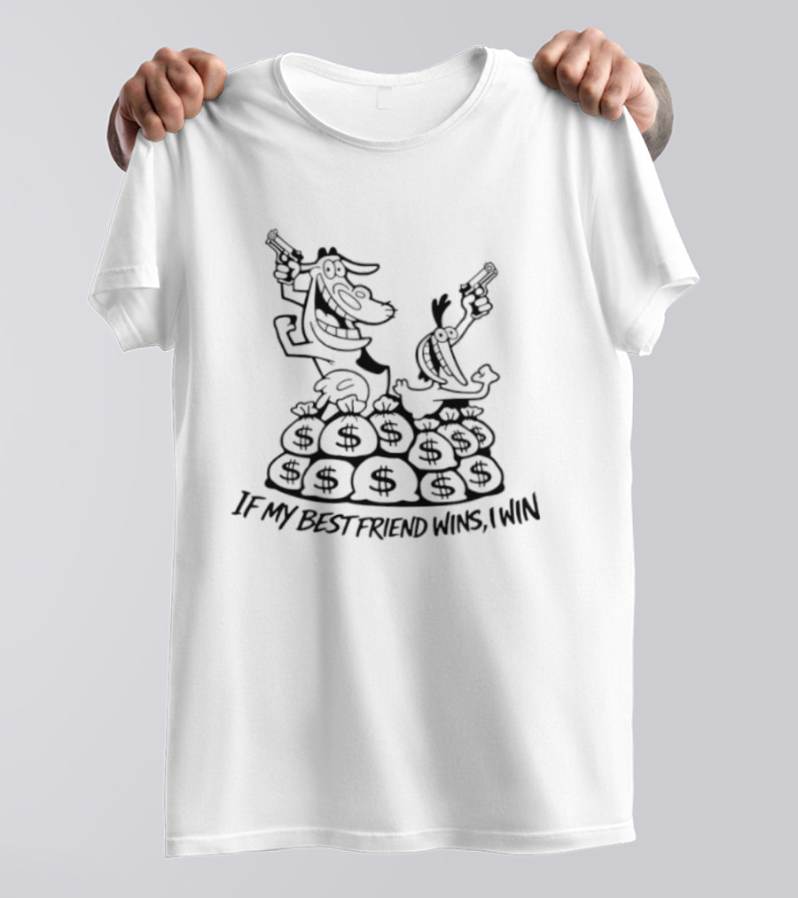 If My Best Friend Wins I Win Money Bags Cartoon Guns T-Shirt