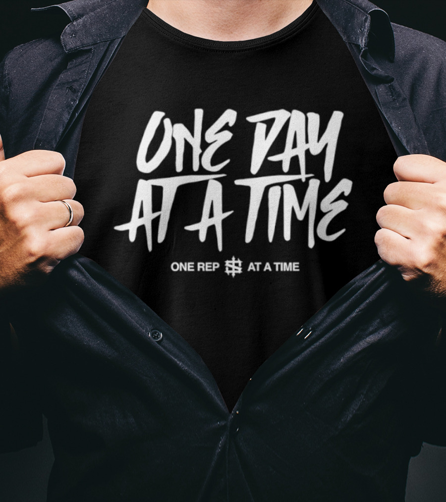 One Day At A Time One Rep At A Time Fitness Motivation T-Shirt