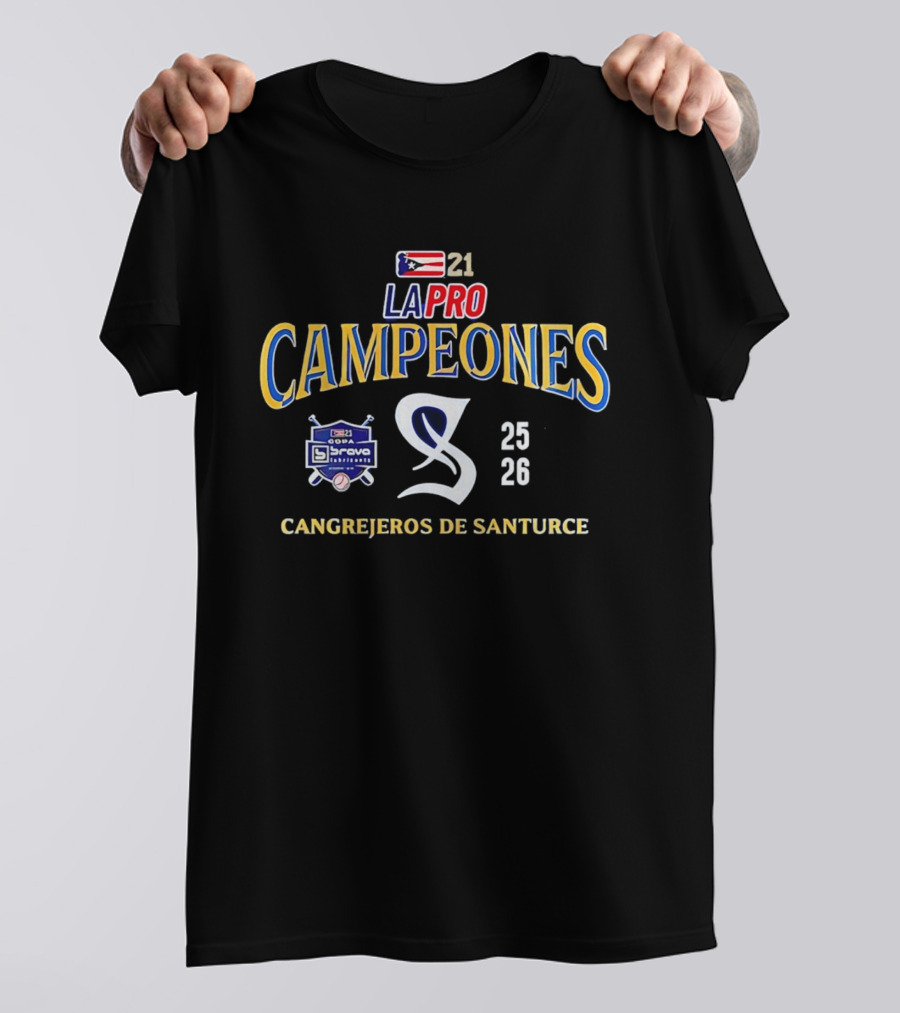La Pro Campeones 2025 2026 Cangrejeros De Santurce T-Shirt