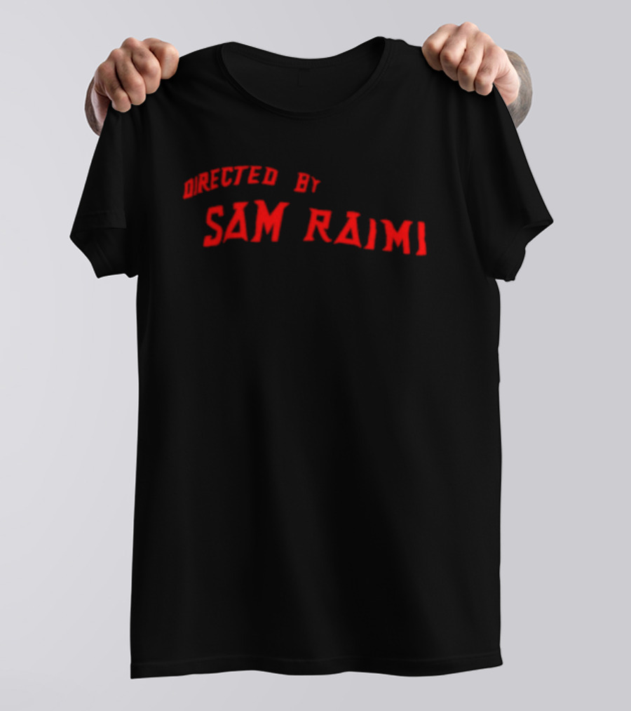 Directed By Sam Raimi Cult Horror Filmmaker T-Shirt