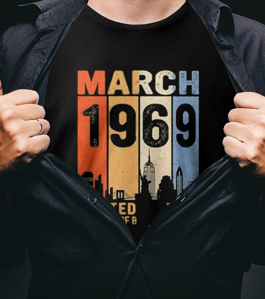 March 1969 Limited Edition 54 Years Of Being Awesome City T-Shirt