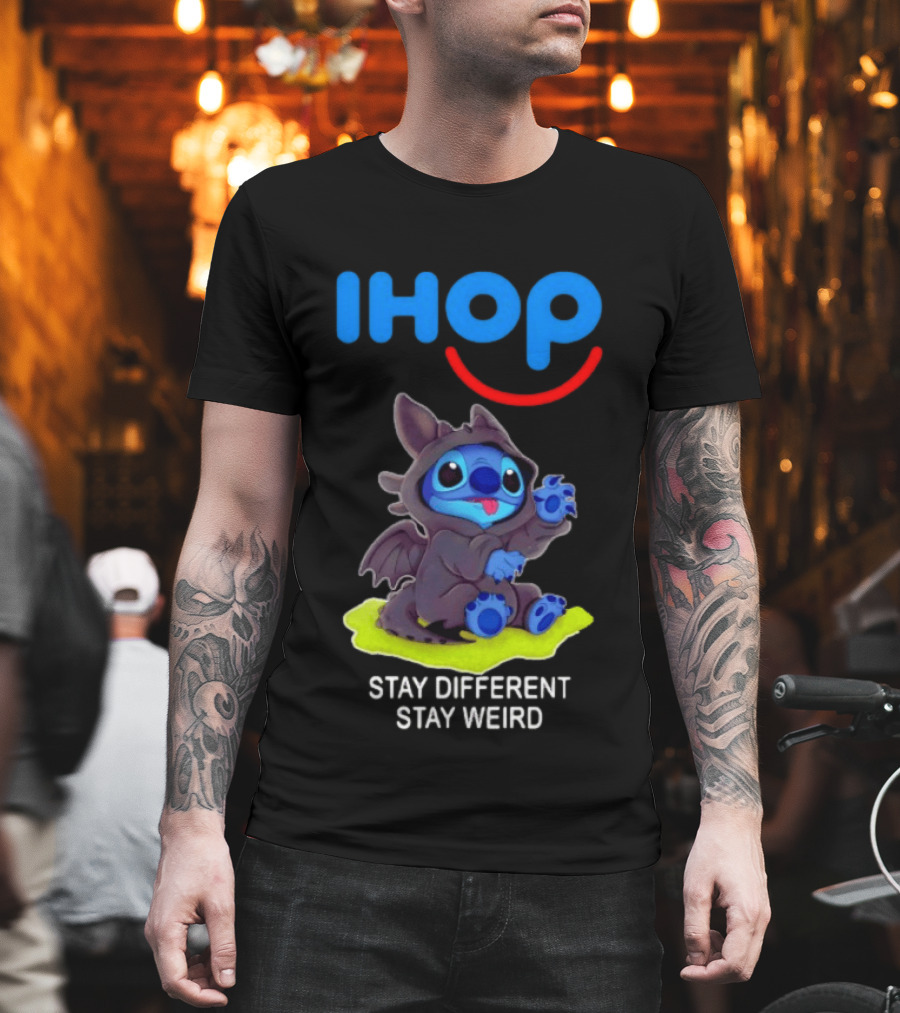 IHOP Stitch Toothless Stay Different Stay Weird T-Shirt