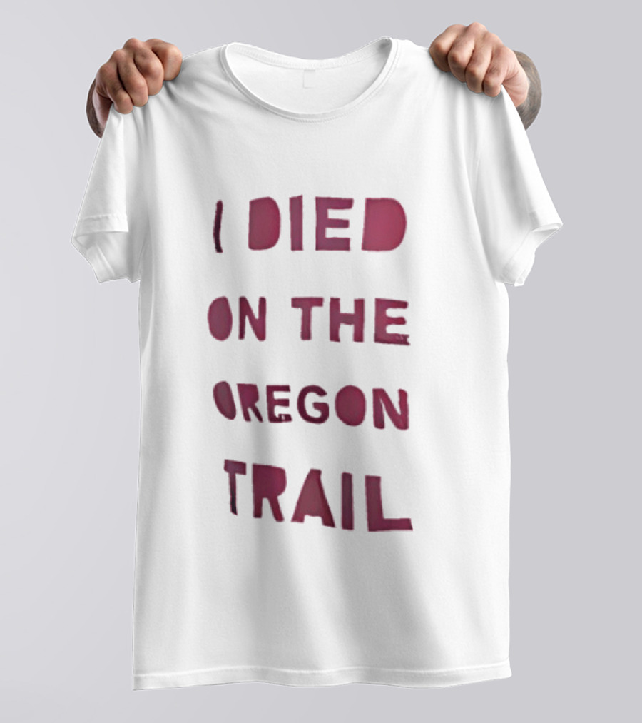 I Died On The Oregon Trail Retro Video Game Nostalgia T-Shirt