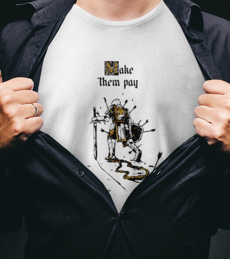 Make Them Pay Knight Resilience T-Shirt