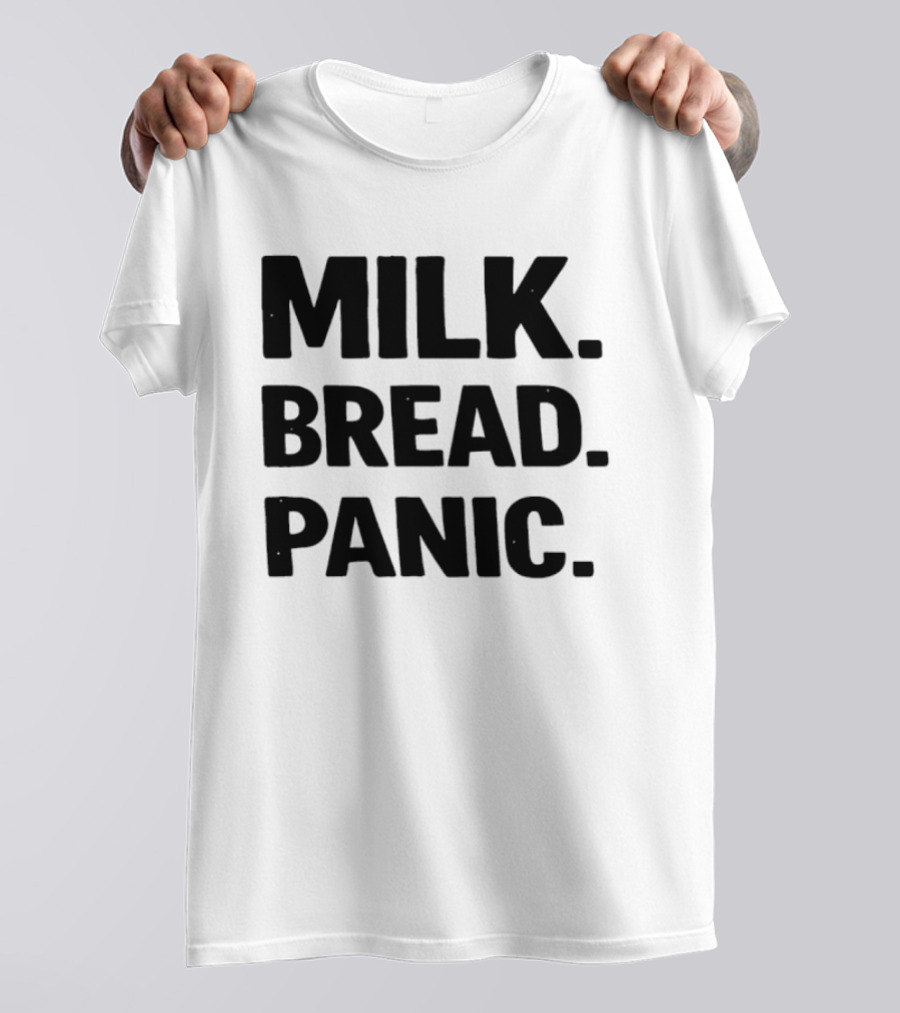 Milk Bread Panic Snow T-Shirt
