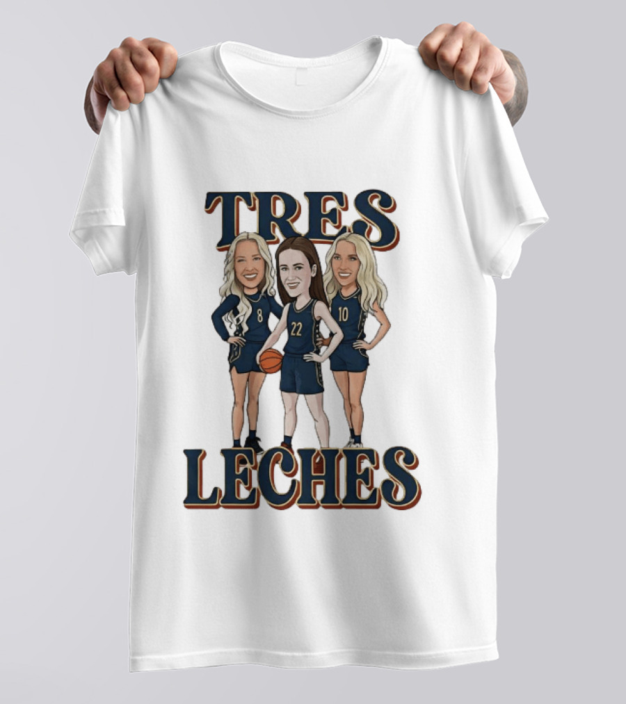 Tres Leches Caitlin Clark Kristy Wallace Kelsey Mitchell Indiana Fever WNBA T-Shirt