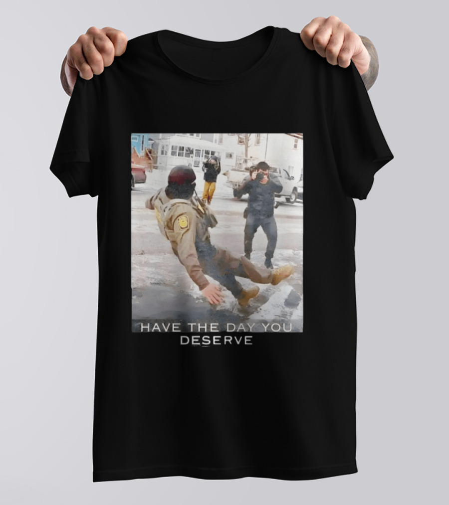 Anti ICE Human Rights Have The Day Yo Deserve T-Shirt